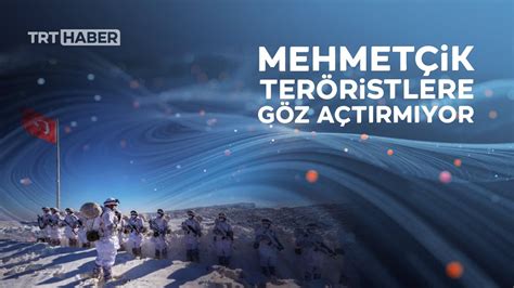 M­e­h­m­e­t­ç­i­k­ ­K­a­r­l­ı­ ­D­a­ğ­l­a­r­d­a­ ­T­e­r­ö­r­i­s­t­l­e­r­e­ ­N­e­f­e­s­ ­A­l­d­ı­r­m­ı­y­o­r­